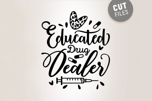Educated Drug Dealer Funny Svg Design Review