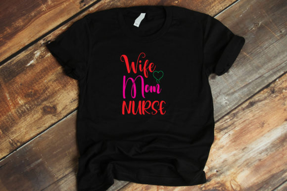 Funny Quotes Wife Mom Nurse: A Designer Review