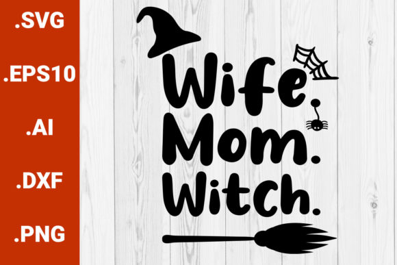 Halloween Wife Mom Witch Funny SVG Review